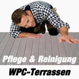 WPC-Terrasse Pflege &amp; Reinigen